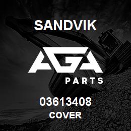 03613408 Sandvik COVER | AGA Parts