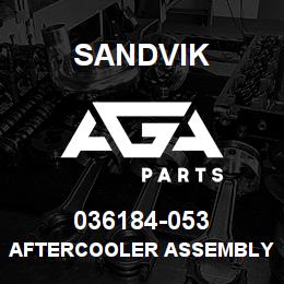 036184-053 Sandvik AFTERCOOLER ASSEMBLY | AGA Parts