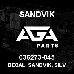 036273-045 Sandvik DECAL, SANDVIK, SILVER METALLIC | AGA Parts