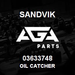 03633748 Sandvik OIL CATCHER | AGA Parts