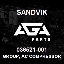 036521-001 Sandvik GROUP, AC COMPRESSOR MOUNTING | AGA Parts