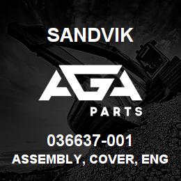 036637-001 Sandvik ASSEMBLY, COVER, ENGINE, FRONT | AGA Parts