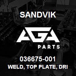 036675-001 Sandvik WELD, TOP PLATE, DRIVELINE COVER | AGA Parts