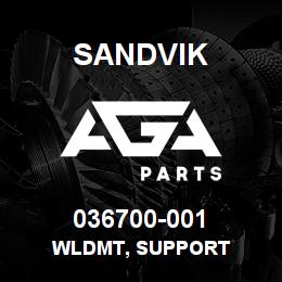 036700-001 Sandvik WLDMT, SUPPORT | AGA Parts