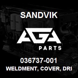 036737-001 Sandvik WELDMENT, COVER, DRIVELINE D45/50 | AGA Parts