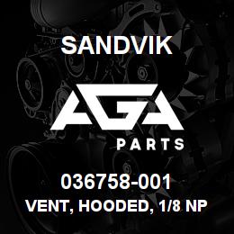 036758-001 Sandvik VENT, HOODED, 1/8 NPT | AGA Parts