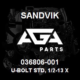 036806-001 Sandvik U-BOLT STD, 1/2-13 X 3 1/2 SHORT | AGA Parts