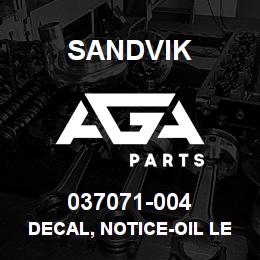 037071-004 Sandvik DECAL, NOTICE-OIL LEVEL, RUS | AGA Parts
