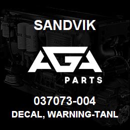 037073-004 Sandvik DECAL, WARNING-TANL PRESS, RUS | AGA Parts