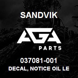 037081-001 Sandvik DECAL, NOTICE OIL LEVEL | AGA Parts