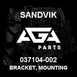 037104-002 Sandvik BRACKET, MOUNTING | AGA Parts