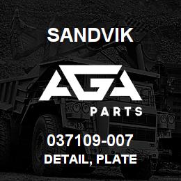 037109-007 Sandvik DETAIL, PLATE | AGA Parts
