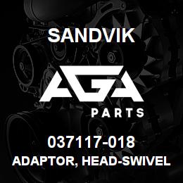 037117-018 Sandvik ADAPTOR, HEAD-SWIVEL, RC SYS RB | AGA Parts