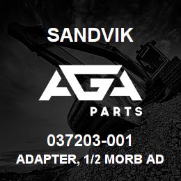 037203-001 Sandvik ADAPTER, 1/2 MORB ADJ-1/2 MORB | AGA Parts