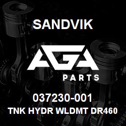 037230-001 Sandvik TNK HYDR WLDMT DR460 | AGA Parts