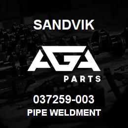 037259-003 Sandvik PIPE WELDMENT | AGA Parts