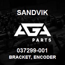 037299-001 Sandvik BRACKET, ENCODER | AGA Parts