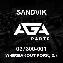 037300-001 Sandvik W-BREAKOUT FORK, 2.75" FLATS | AGA Parts