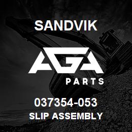 037354-053 Sandvik SLIP ASSEMBLY | AGA Parts