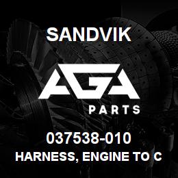 037538-010 Sandvik HARNESS, ENGINE TO CAB | AGA Parts