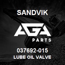 037692-015 Sandvik LUBE OIL VALVE | AGA Parts