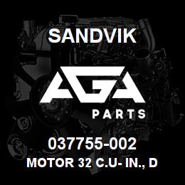 037755-002 Sandvik MOTOR 32 C.U- IN., DR460SP | AGA Parts