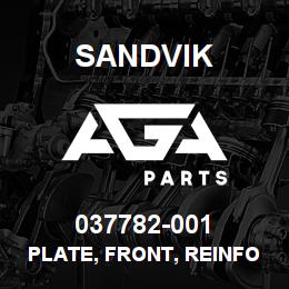 037782-001 Sandvik PLATE, FRONT, REINFORCEMENT | AGA Parts