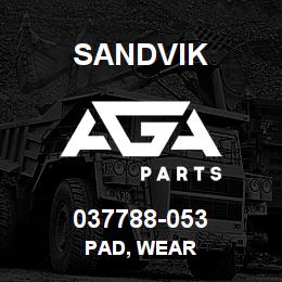 037788-053 Sandvik PAD, WEAR | AGA Parts