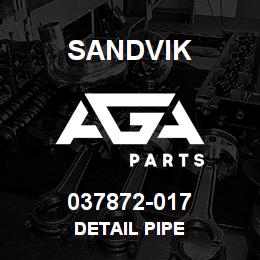037872-017 Sandvik DETAIL PIPE | AGA Parts