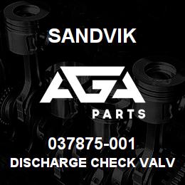037875-001 Sandvik DISCHARGE CHECK VALVE ASSEMBLY | AGA Parts