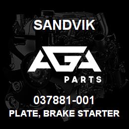 037881-001 Sandvik PLATE, BRAKE STARTER & CURRENT LIM | AGA Parts