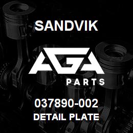 037890-002 Sandvik DETAIL PLATE | AGA Parts