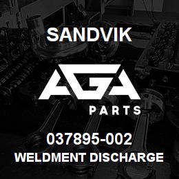 037895-002 Sandvik WELDMENT DISCHARGE | AGA Parts