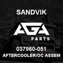 037960-051 Sandvik AFTERCOOLER/OC ASSEMBLY | AGA Parts