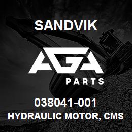 038041-001 Sandvik HYDRAULIC MOTOR, CMS | AGA Parts