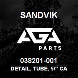 038201-001 Sandvik DETAIL, TUBE, 5" CAC COOLER LINE | AGA Parts