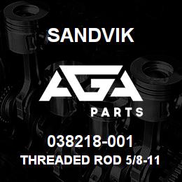 038218-001 Sandvik THREADED ROD 5/8-11 UNC | AGA Parts