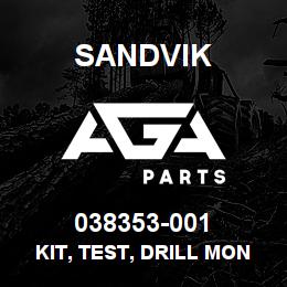 038353-001 Sandvik KIT, TEST, DRILL MONITOR SYSTEM | AGA Parts