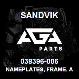 038396-006 Sandvik NAMEPLATES, FRAME, ANODIZED | AGA Parts