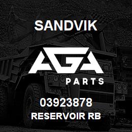 03923878 Sandvik RESERVOIR RB | AGA Parts