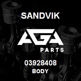 03928408 Sandvik BODY | AGA Parts
