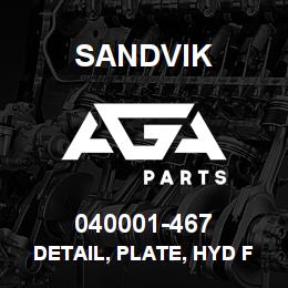 040001-467 Sandvik DETAIL, PLATE, HYD FILTER MNT | AGA Parts