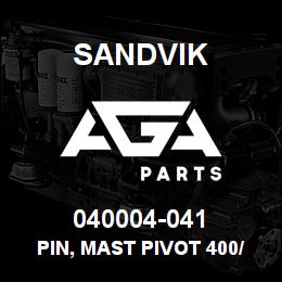 040004-041 Sandvik PIN, MAST PIVOT 400/450/500 | AGA Parts