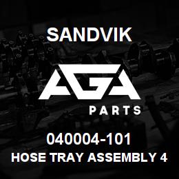 040004-101 Sandvik HOSE TRAY ASSEMBLY 400, 450 AND 500 | AGA Parts