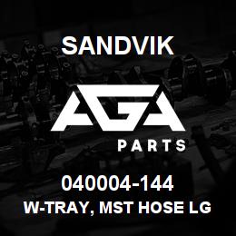 040004-144 Sandvik W-TRAY, MST HOSE LG 400-500 | AGA Parts