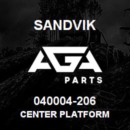 040004-206 Sandvik CENTER PLATFORM | AGA Parts