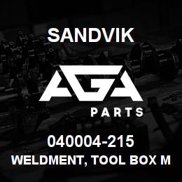 040004-215 Sandvik WELDMENT, TOOL BOX MOUNT | AGA Parts