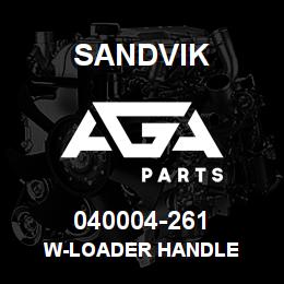 040004-261 Sandvik W-LOADER HANDLE | AGA Parts