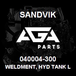 040004-300 Sandvik WELDMENT, HYD TANK LID MRLN5/6 | AGA Parts