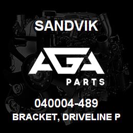 040004-489 Sandvik BRACKET, DRIVELINE POSITIONER | AGA Parts